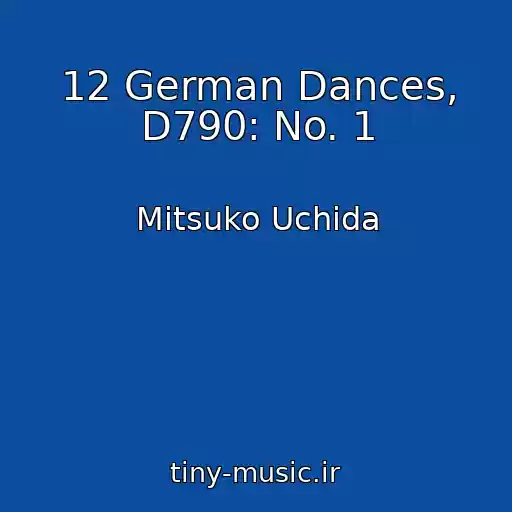 کاور آهنگ 12 German Dances, D790: No. 1 از Mitsuko Uchida