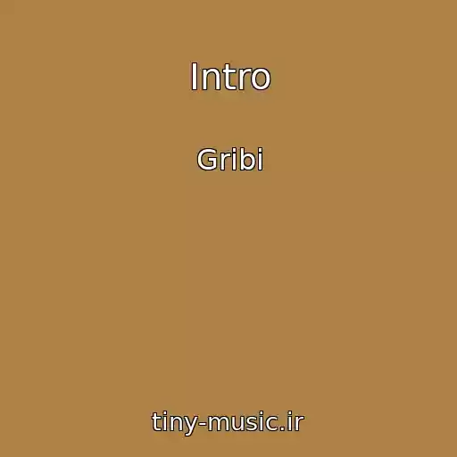 کاور آهنگ Іntro از Gribi