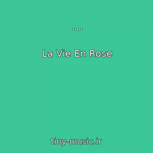 کاور آهنگ ... از La Vie En Rose
