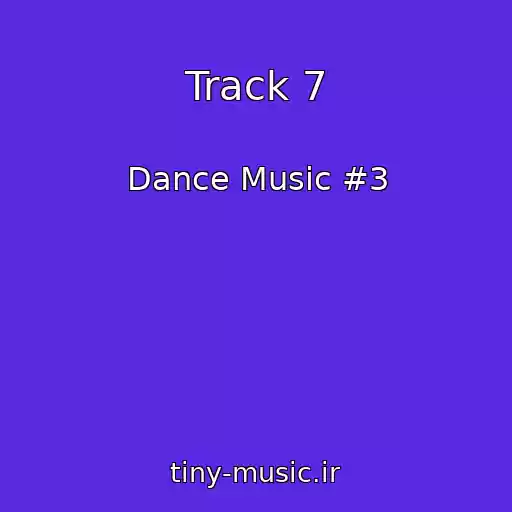 کاور آهنگ Track 7 از Dance Music #3