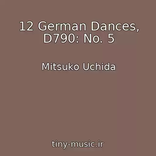 کاور آهنگ 12 German Dances, D790: No. 5 از Mitsuko Uchida