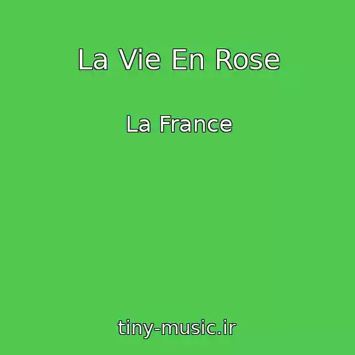کاور آهنگ La Vie En Rose از La France