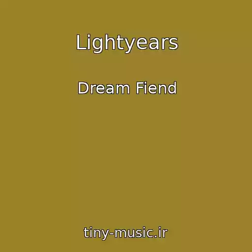 کاور آهنگ Lightyears از Dream Fiend