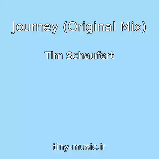 کاور آهنگ Journey (Original Mix) از Tim Schaufert