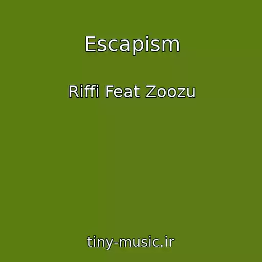 کاور آهنگ Escapism از Riffi Feat Zoozu