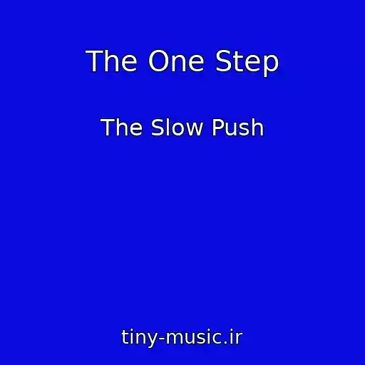 کاور آهنگ The One Step از The Slow Push
