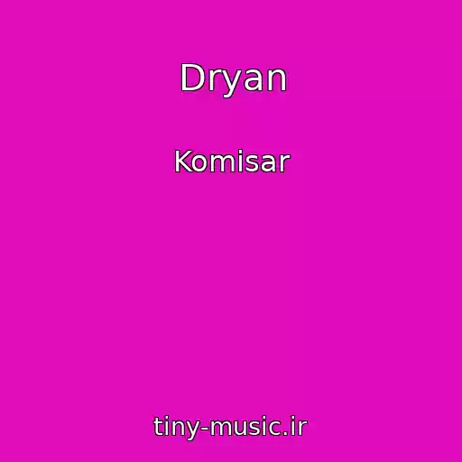 کاور آهنگ Dryan از Komіsar