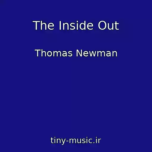 کاور آهنگ The Inside Out از Thomas Newman