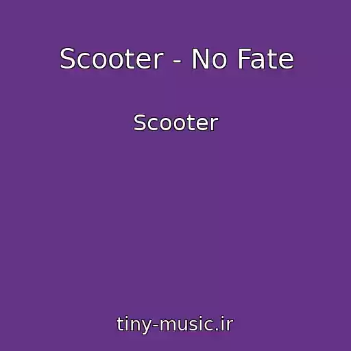 کاور آهنگ Scooter - No Fate از Scooter