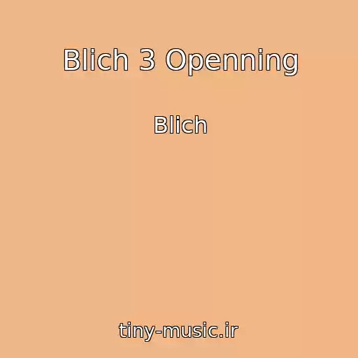 کاور آهنگ Blich 3 Openning از Blich