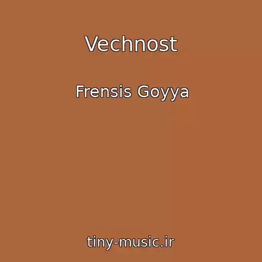 کاور آهنگ Vechnost از Frensis Goyya
