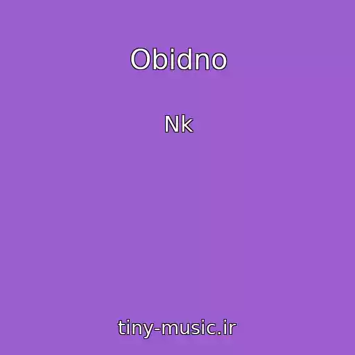 کاور آهنگ Obidno از Nk
