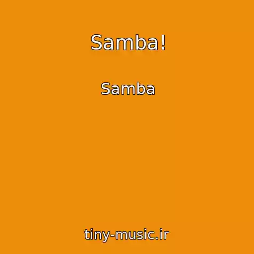 کاور آهنگ Samba! از Samba