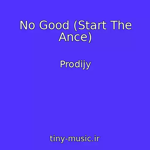 کاور آهنگ No Good (Start The Ance) از Prodijy