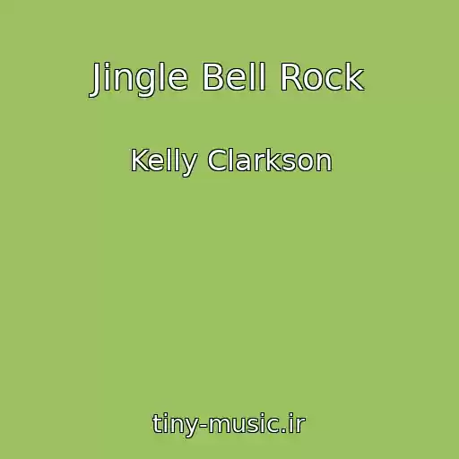 کاور آهنگ Jingle Bell Rock از Kelly Clarkson