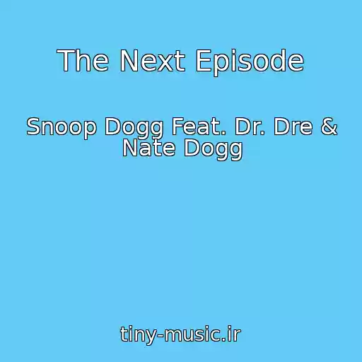 کاور آهنگ The Next Episode از Snoop Dogg Feat. Dr. Dre & Nate Dogg