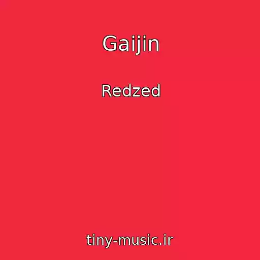 کاور آهنگ Gaijin از Redzed