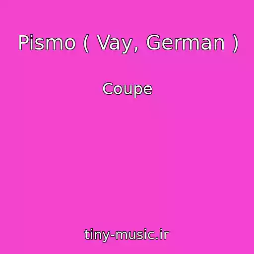 کاور آهنگ Pismo ( Vay, German ) از Coupe