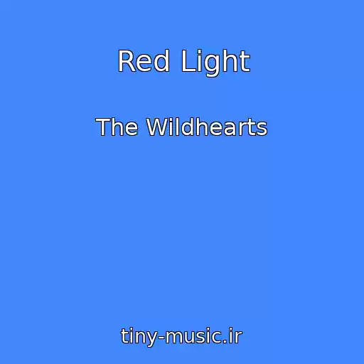 کاور آهنگ Red Light از The Wildhearts