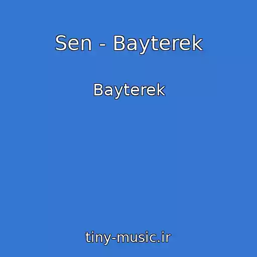 کاور آهنگ Sen - Bayterek از Bayterek