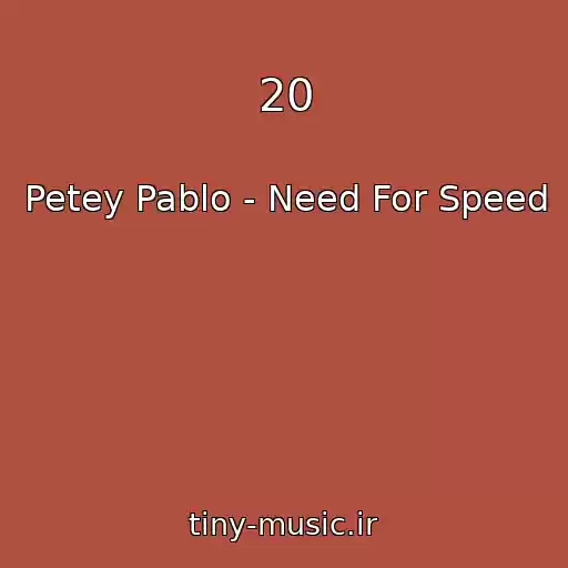کاور آهنگ 20 از Petey Pablo - Need For Speed