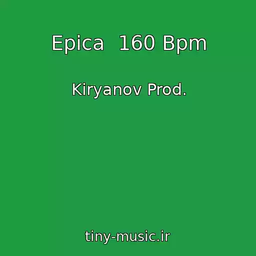 کاور آهنگ Epica  160 Bpm از Kiryanov Prod.
