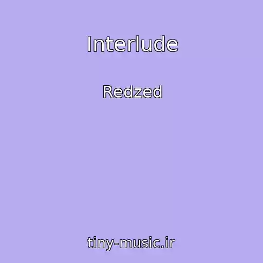 کاور آهنگ Interlude از Redzed