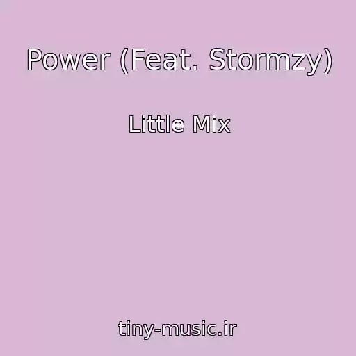کاور آهنگ Power (Feat. Stormzy) از Little Mix