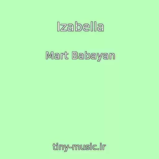 کاور آهنگ Izabella از Mart Babayan