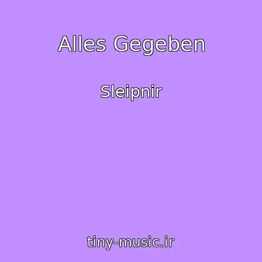 کاور آهنگ Alles Gegeben از Sleipnir