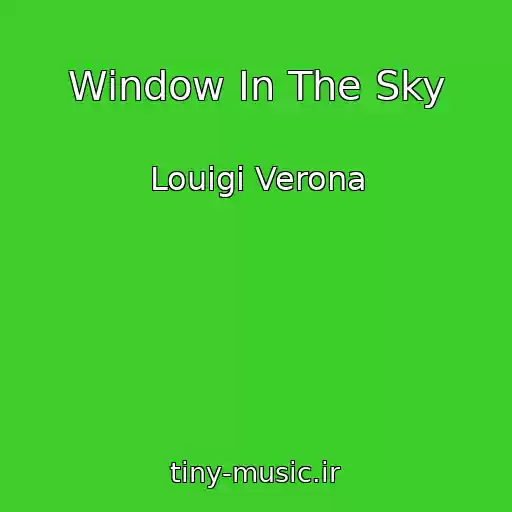 کاور آهنگ Window In The Sky از Louigi Verona