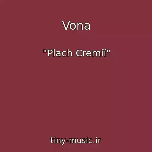 کاور آهنگ Vona از "Plach Єremії"