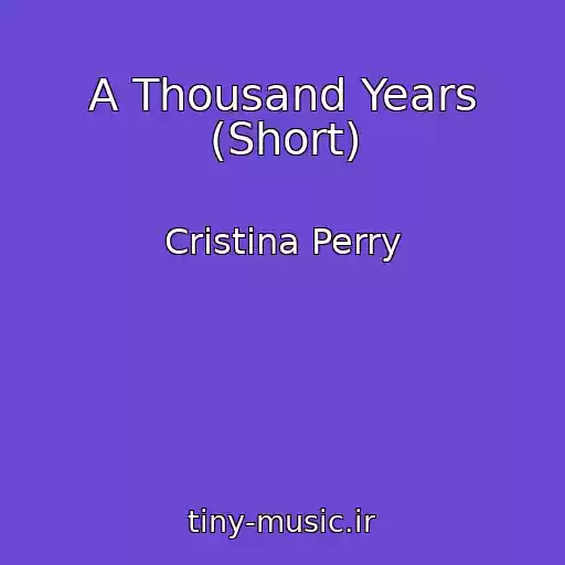 کاور آهنگ A Thousand Years (Short) از Cristina Perry