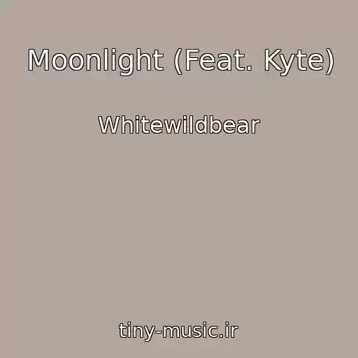 کاور آهنگ Moonlight (Feat. Kyte) از Whitewildbear