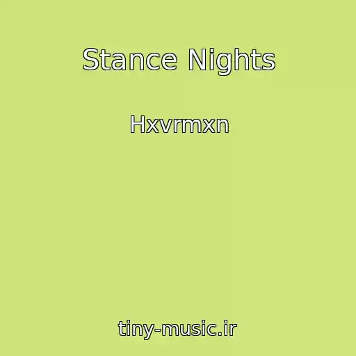 کاور آهنگ Stance Nights از Hxvrmxn