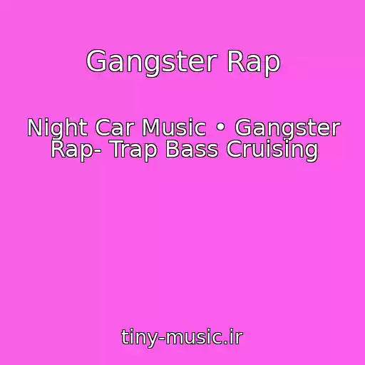 کاور آهنگ Gangster Rap از Night Car Music • Gangster Rap- Trap Bass Cruising