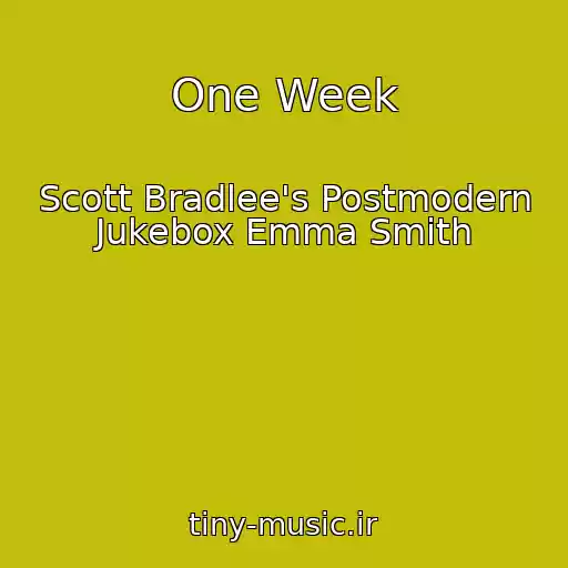 کاور آهنگ One Week از Scott Bradlee's Postmodern Jukebox Emma Smith