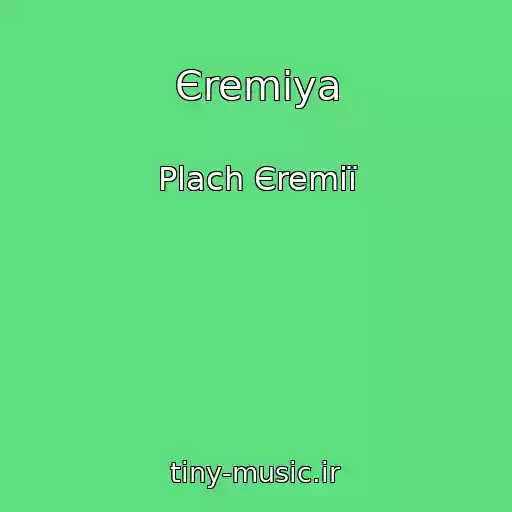 کاور آهنگ Єremіya از Plach Єremії