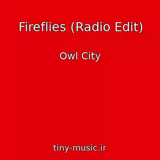 کاور آهنگ Fireflies (Radio Edit) از Owl City