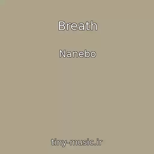 کاور آهنگ Breath از Nanebo