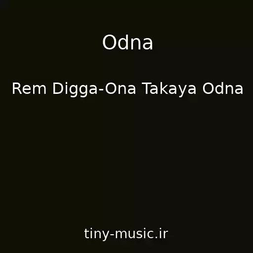 کاور آهنگ Odna از Rem Digga-Ona Takaya Odna