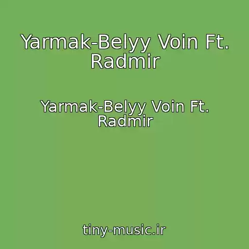 کاور آهنگ Yarmak-Belyy Voin Ft. Radmir از Yarmak-Belyy Voin Ft. Radmir