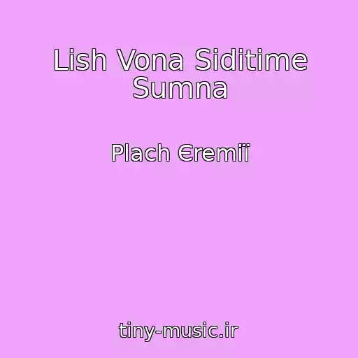 کاور آهنگ Lish Vona Sidіtime Sumna از Plach Єremії