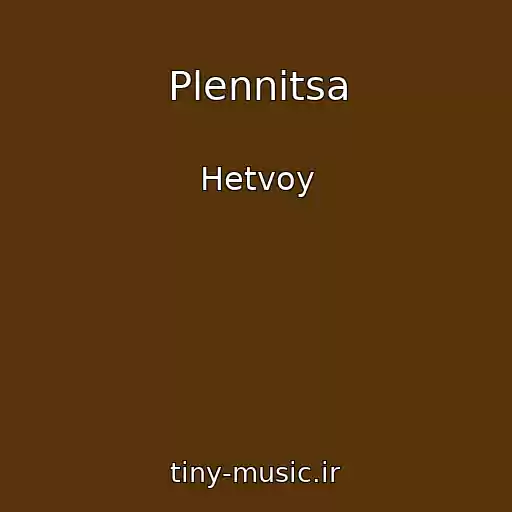 کاور آهنگ Plennitsa از Hetvoy