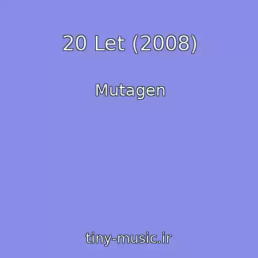 کاور آهنگ 20 Let (2008) از Mutagen
