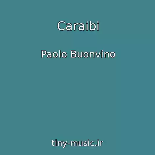 کاور آهنگ Caraibi از Paolo Buonvino