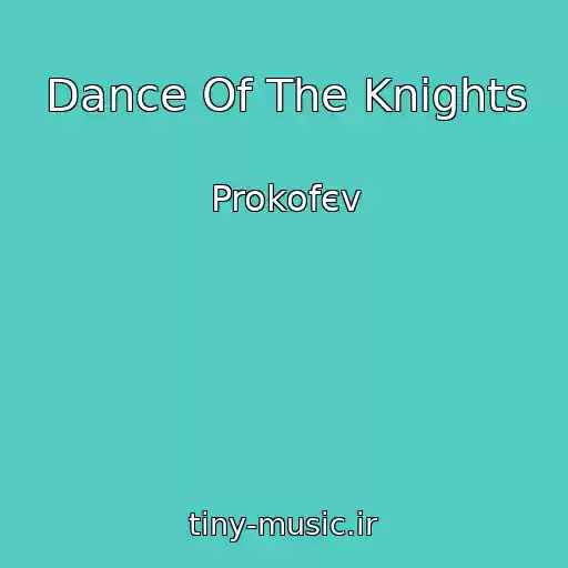 کاور آهنگ Dance Of The Knights از Prokofєv