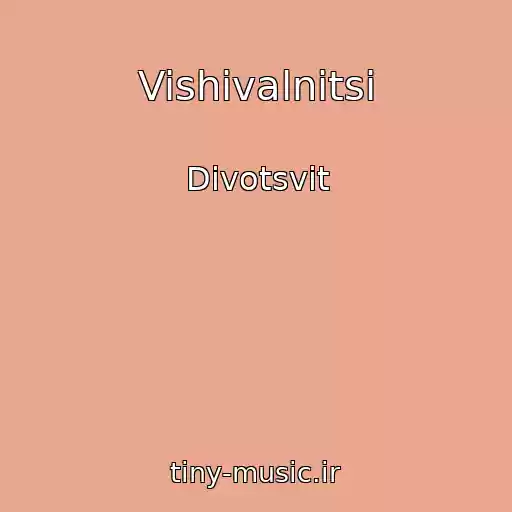 کاور آهنگ Vishivalnitsі از Divotsvіt