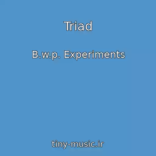کاور آهنگ Triad از B.w.p. Experiments