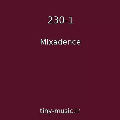 کاور آهنگ 230-1 از Mixadence